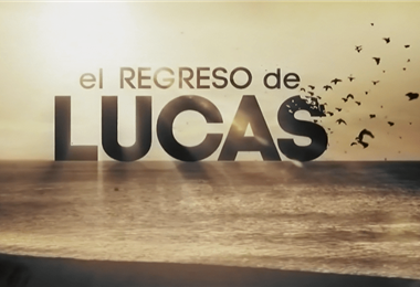 El regreso de Lucas