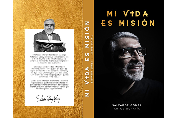 'Mi vida es misión', la autobiografía de Salvador Gómez