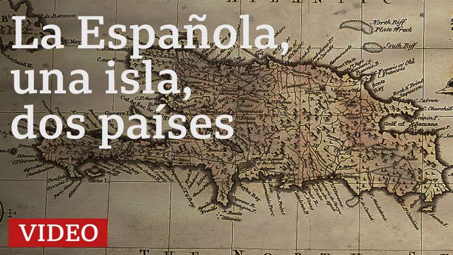 Haití y República Dominicana: cómo se dividió en dos ...